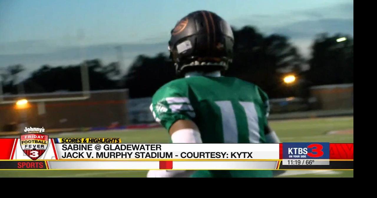 Sabine Gladewater Friday Football Fever Highlights