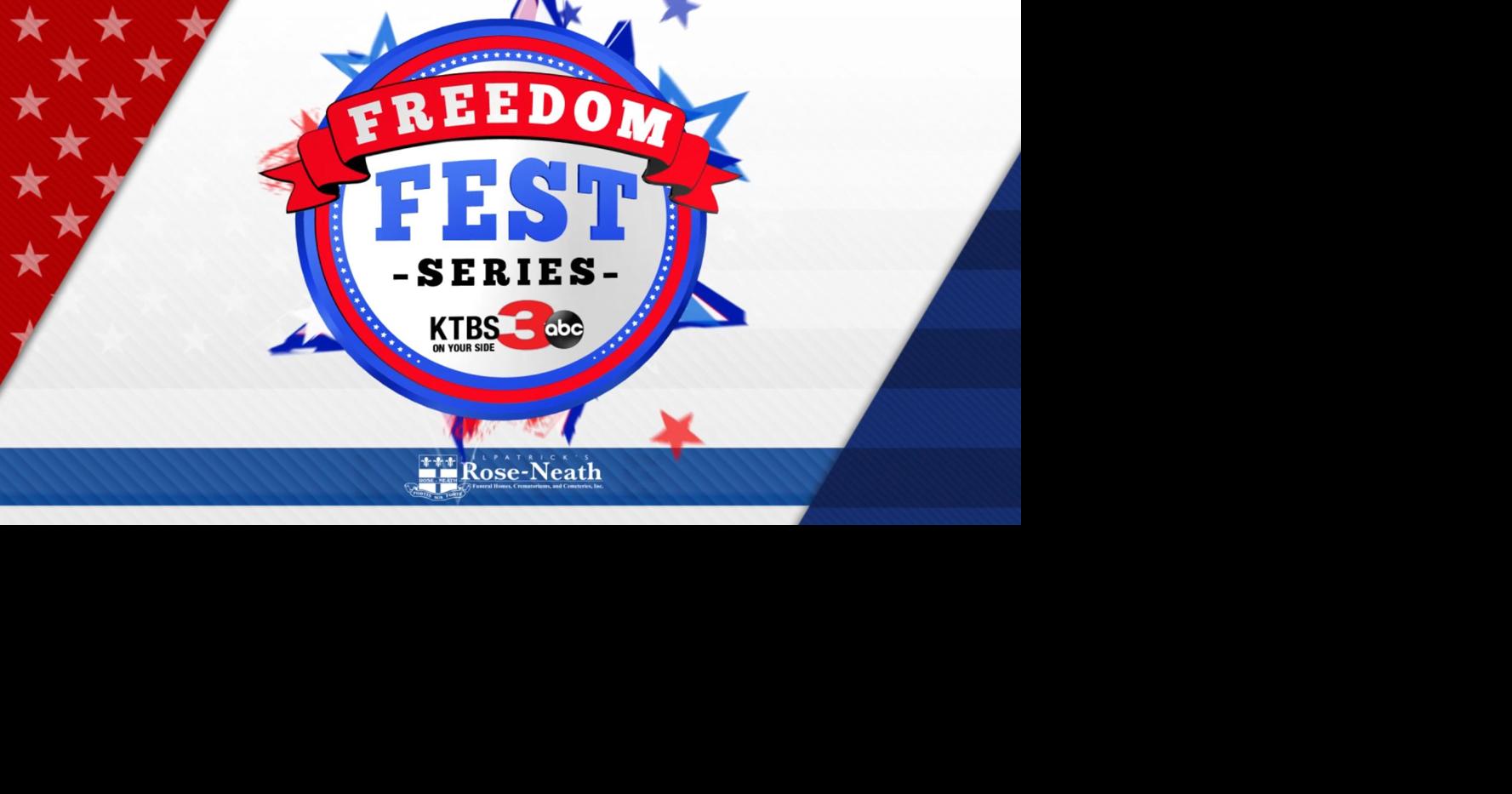 KTBS 3 announces plans for Freedom Fest Finale on July 4th Freedom