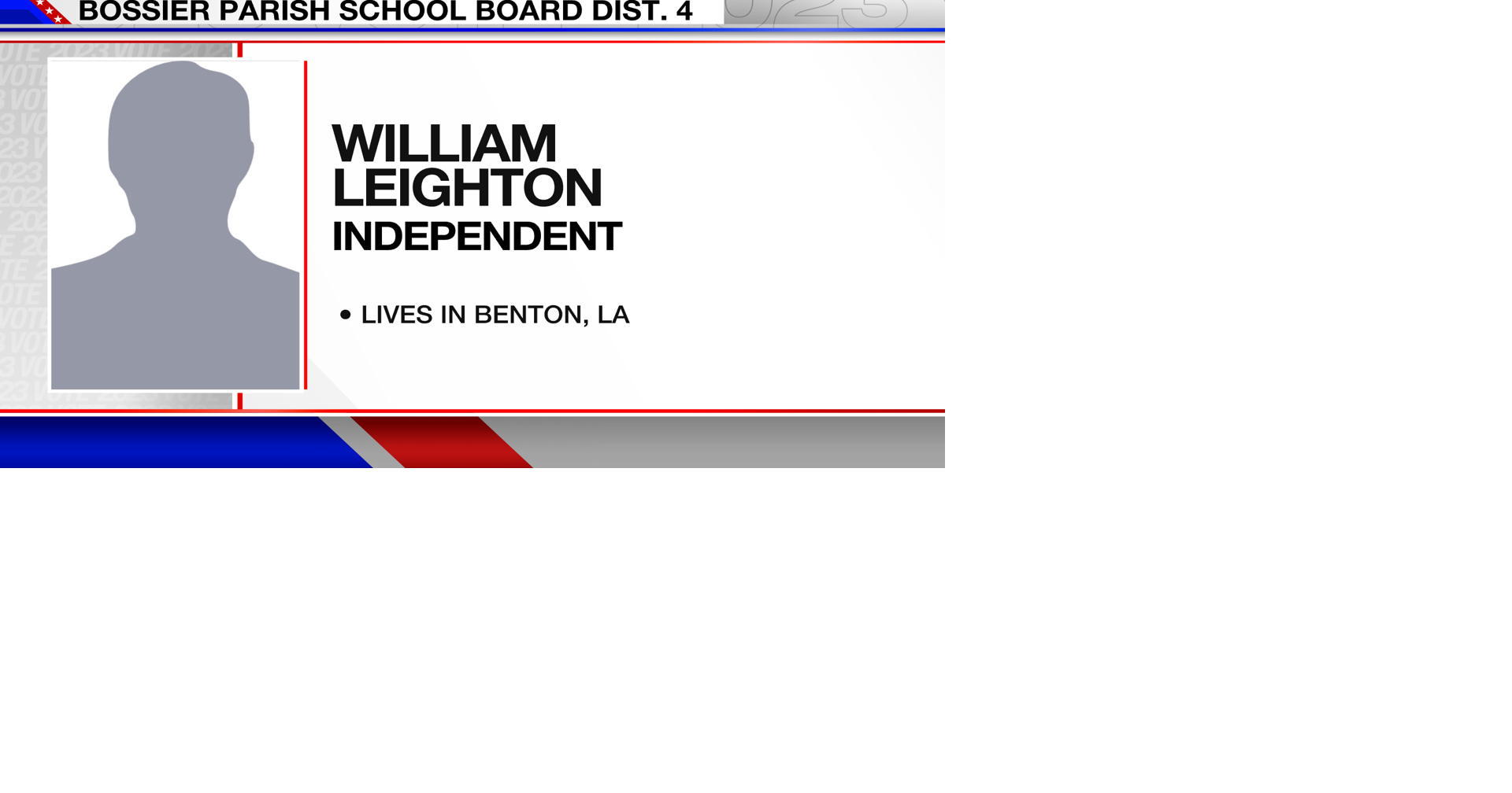 Bossier Parish School Board District 4 William Leighton Bossier