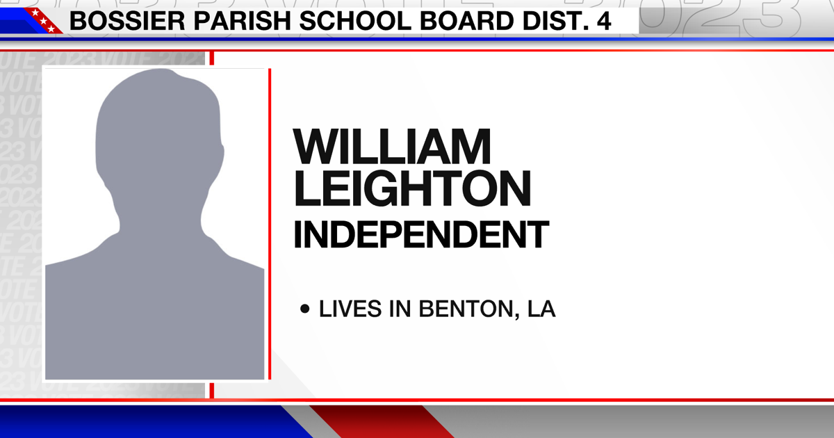 Bossier Parish School Board District 4 William Leighton Bossier