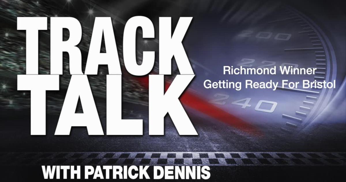 Track Talk-Bristol Preview | Patrick Dennis | ktbs.com