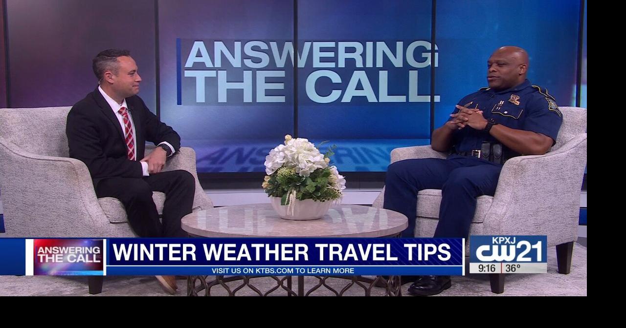 Answering the Call: Winter weather travel tips
