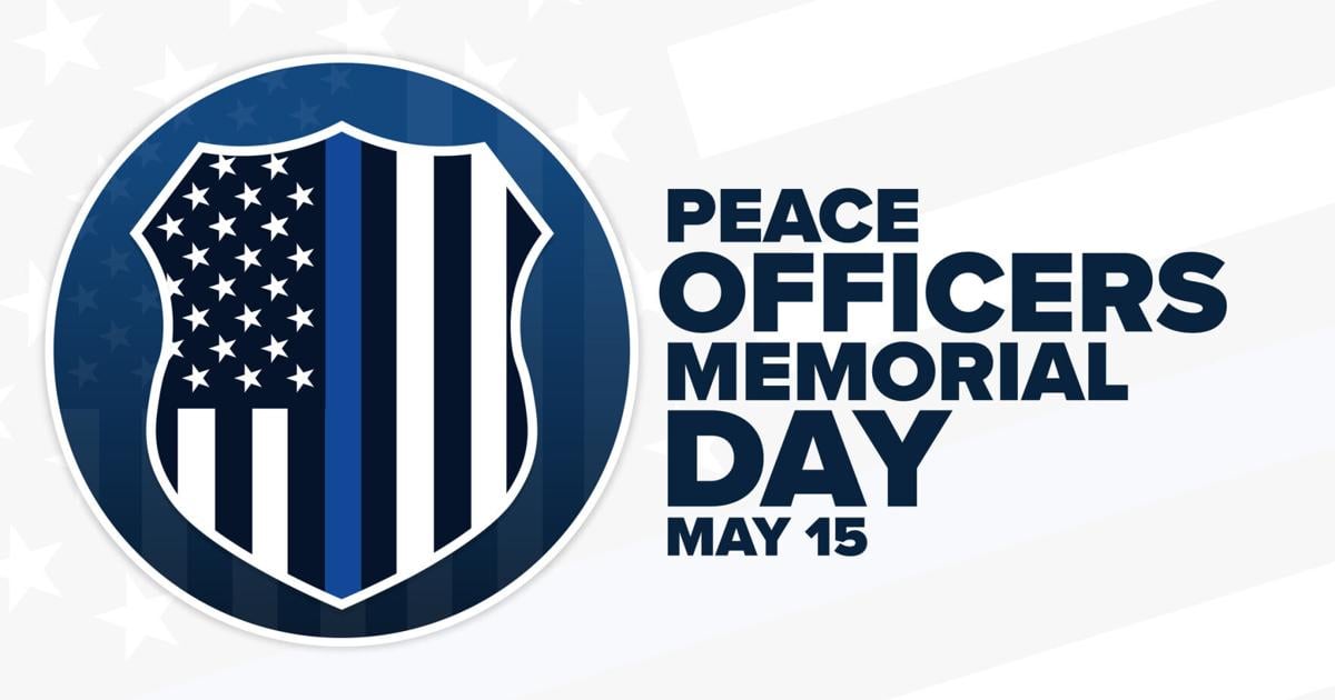 National Peace Officers Memorial Day to be held Monday First News