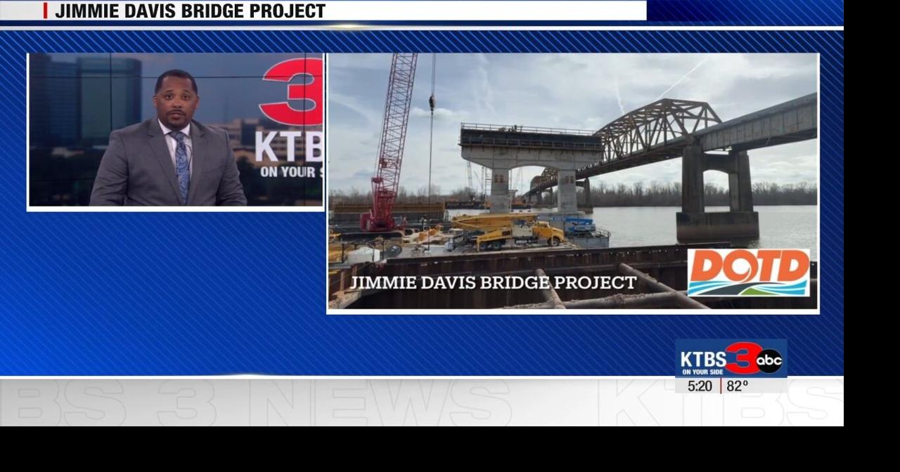 Jimmie Davis Bridge construction enters phase 3 | News | ktbs.com