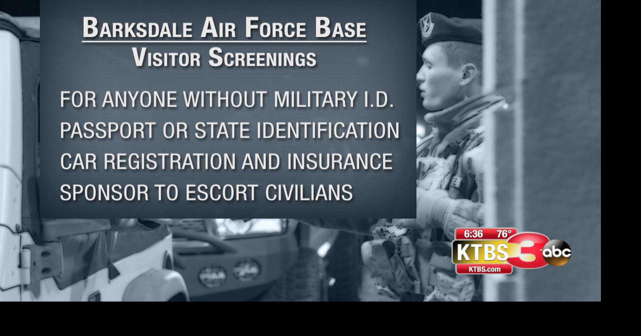 New check in policy for Barksdale AFB visitors | News | ktbs.com