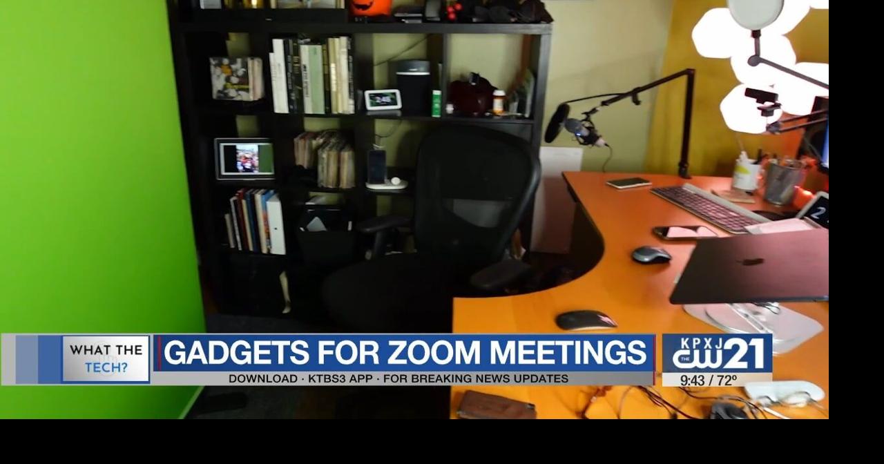 What The Tech? : Gadgets for Zoom meetings | Entertainment | ktbs.com