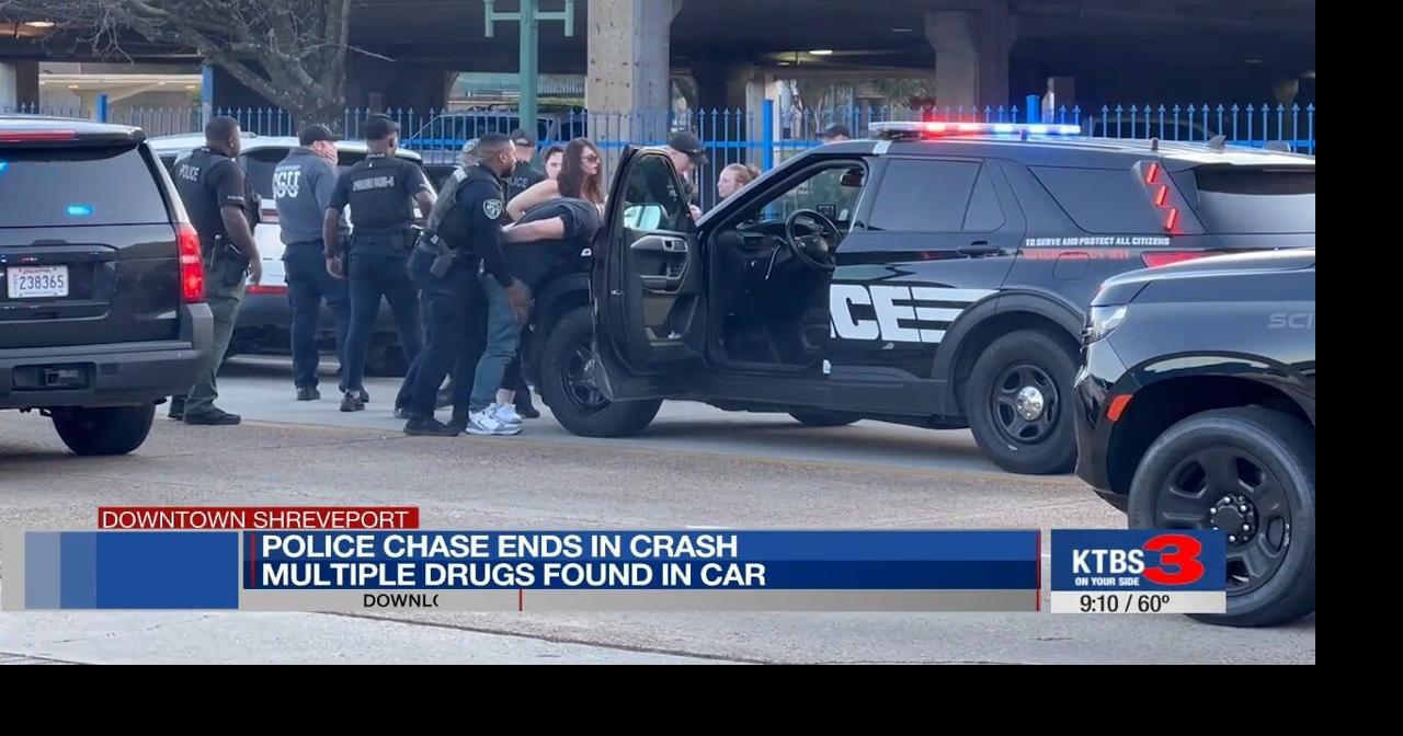 Shreveport and Bossier City police chase ends in drug bust | News ...