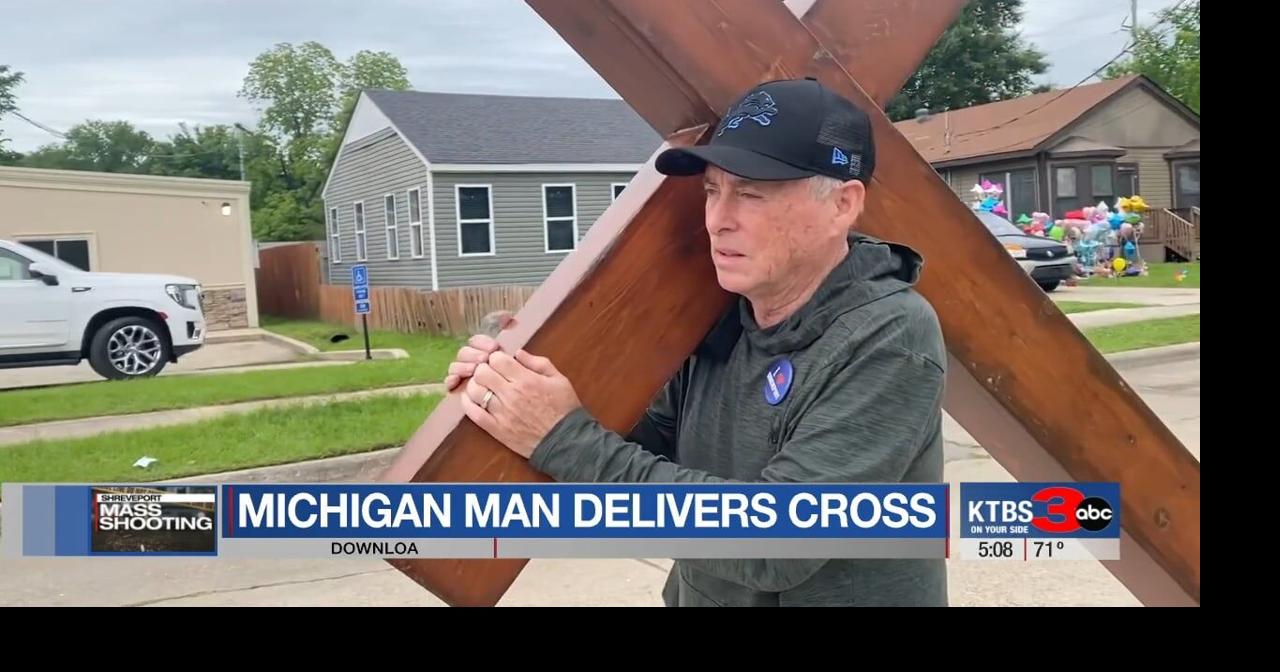 Michigan man brings cross to Shreveport in response to tragic killings