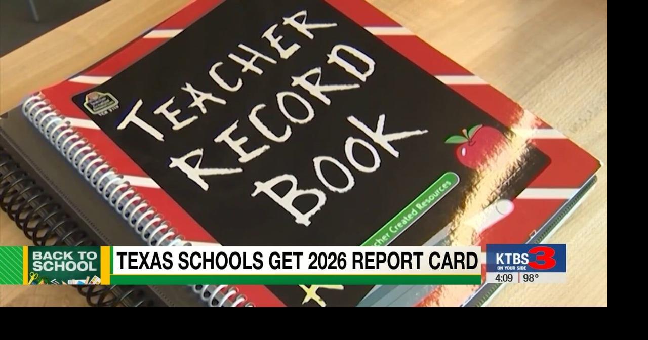 Texas schools get state report card with accountability ratings