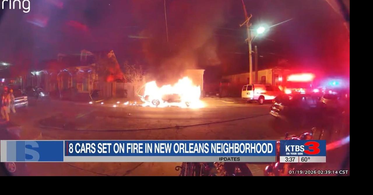Multiple parked vehicles set on fire in New Orleans neighborhood ...