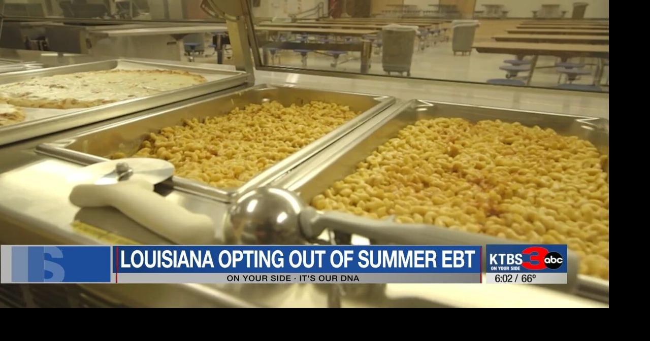 Louisiana opts out of Summer EBT Program News