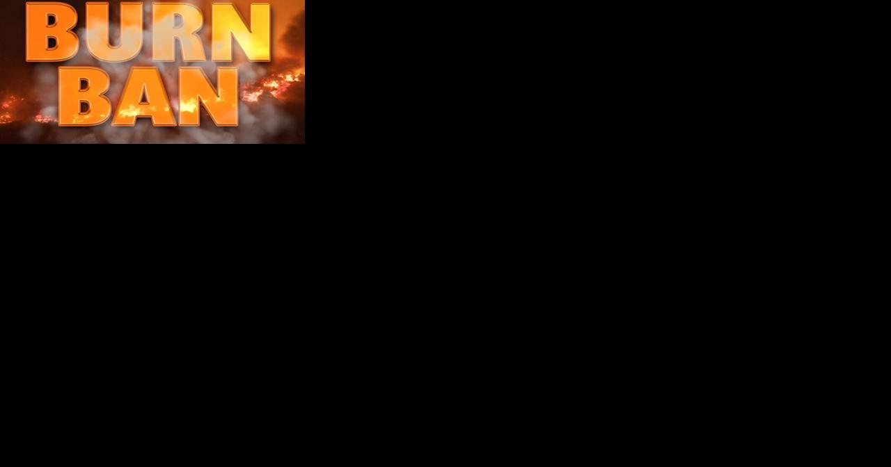 Statewide burn ban could be lifted next week for some areas - Vimarsana News