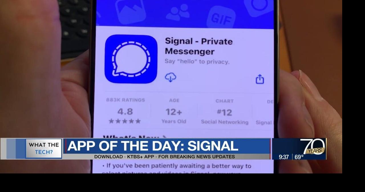 What The Tech: App of the day - Signal | Consumer Tips | ktbs.com