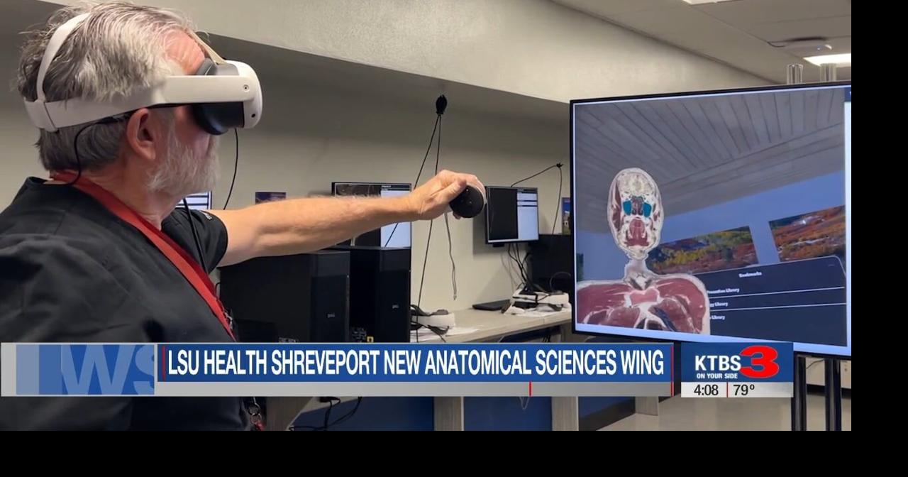 LSU Health Shreveport unveils high-tech anatomy lab with virtual ...