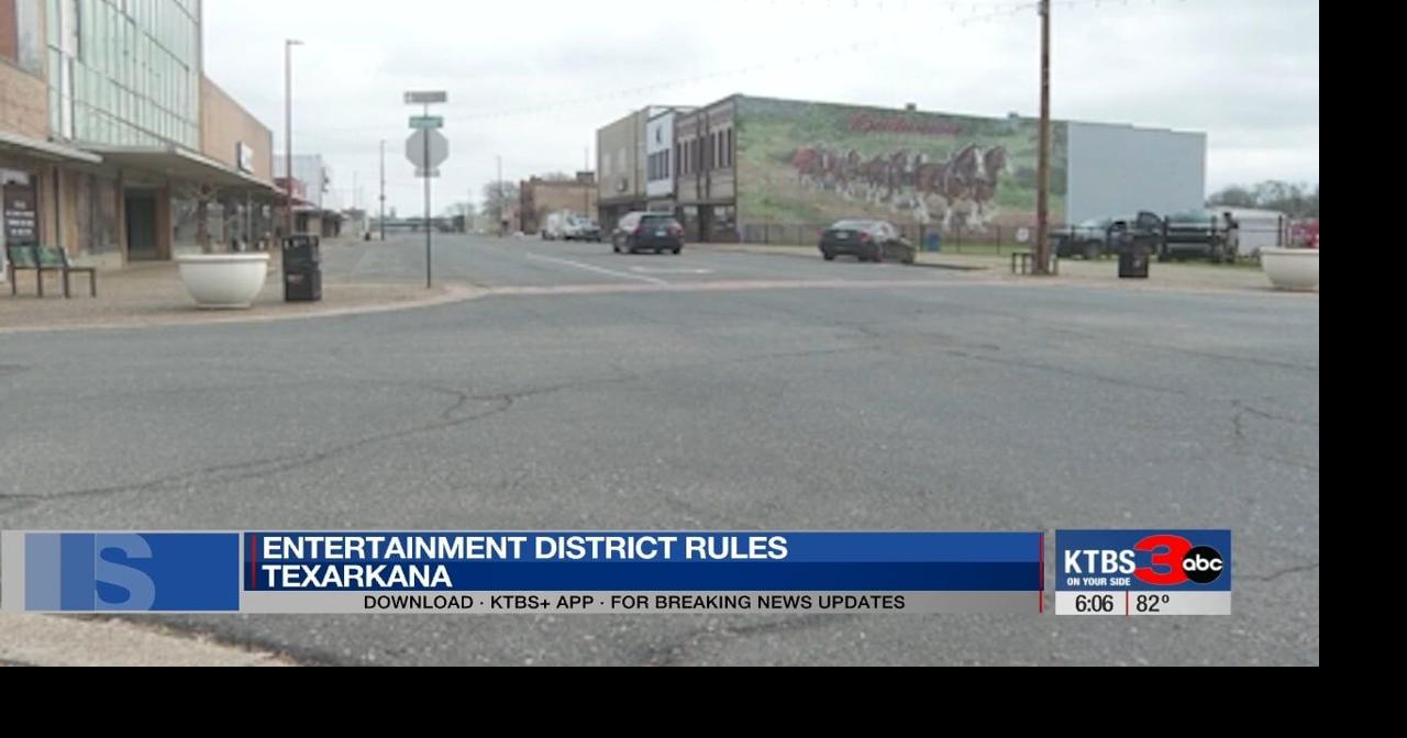 Texarkana Board votes on operating parameters in Entertainment District
