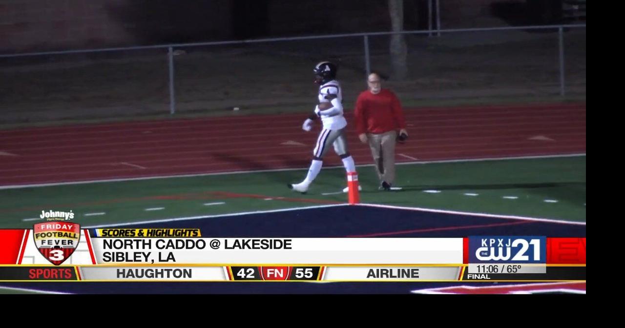 North Caddo Lakeside Friday Football Fever Highlights