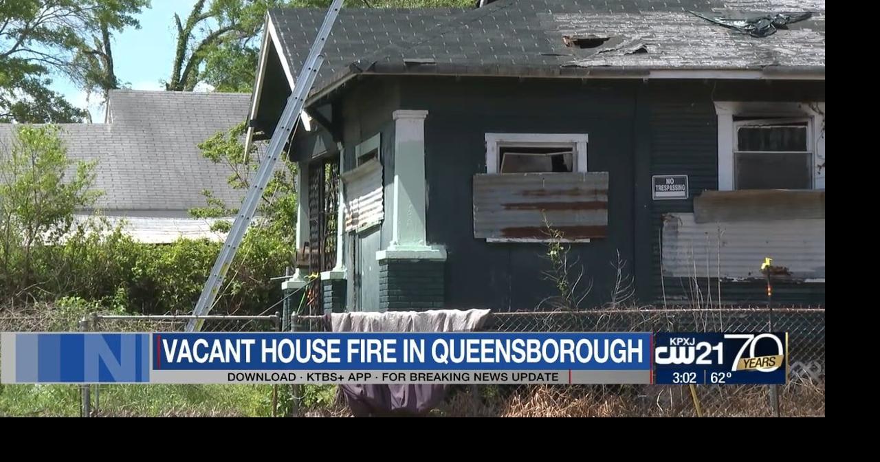 Fire burns through vacant home in Queensborough | News | ktbs.com