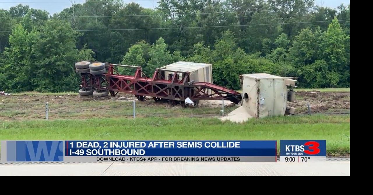 Passenger dead following crash of 2 big rigs on I-49 | News | ktbs.com