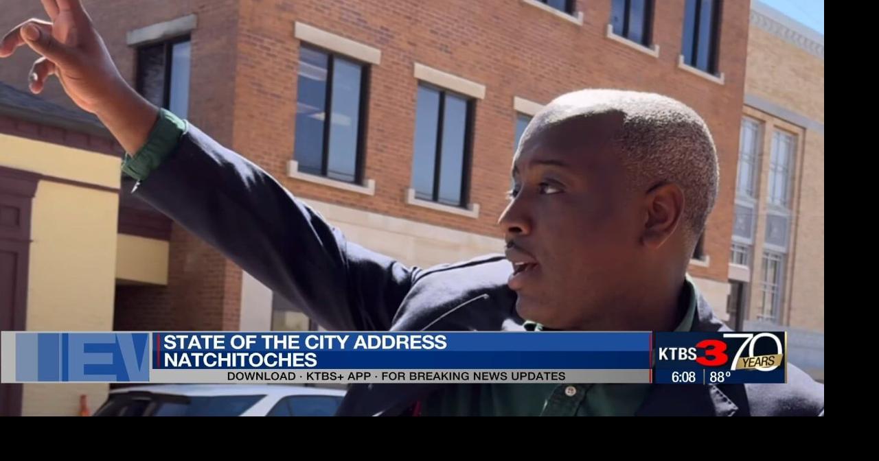Natchitoches mayor delivers state of the city address | News | ktbs.com