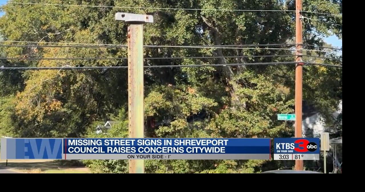 Missing street signs cause confusion in Shreveport amid public works ...