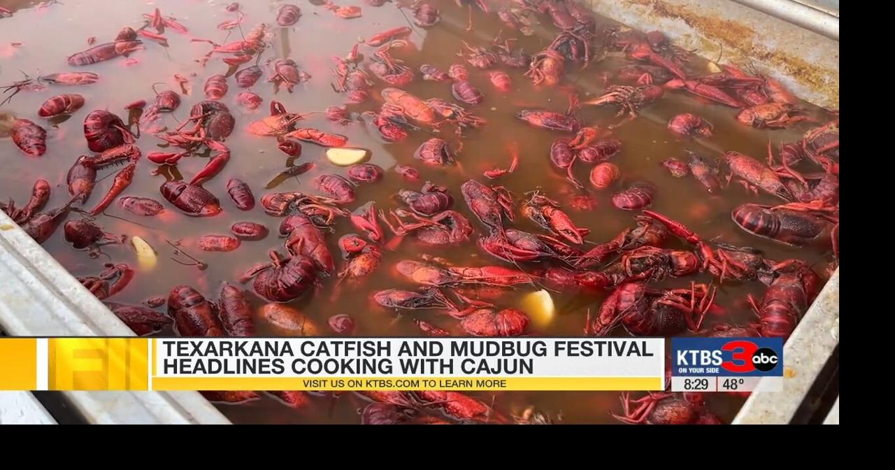 Texarkana Catfish and Mudbug Festival headlines Cooking with Cajun
