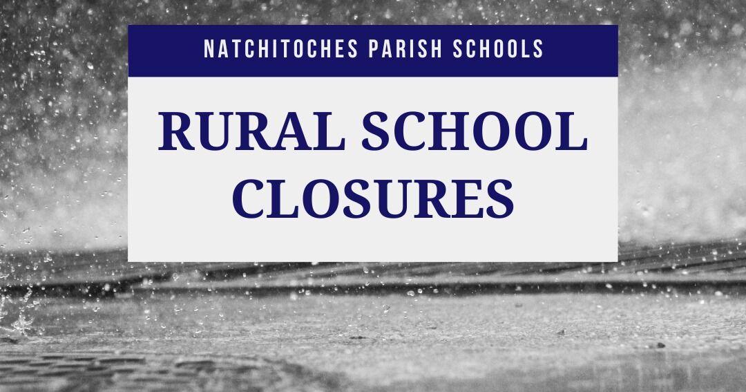 Natchitoches Parish rural schools closed Thursday News