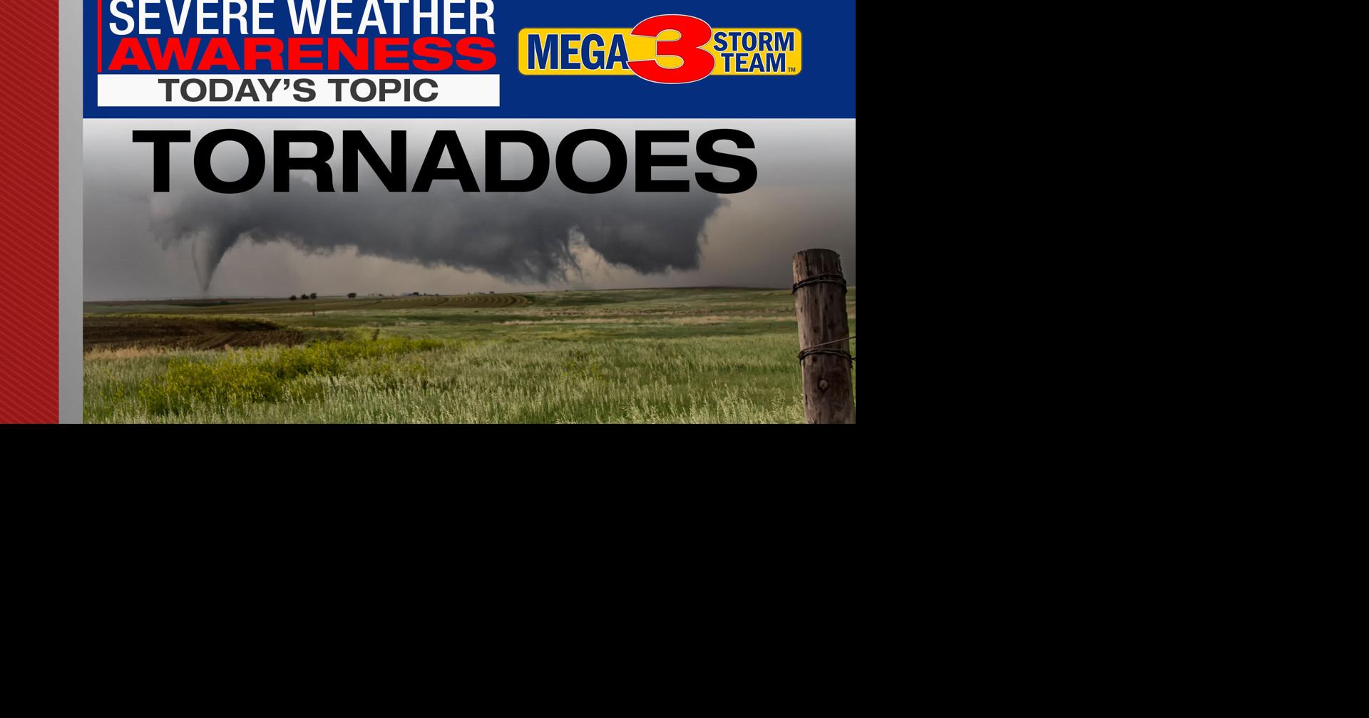 Severe Weather Awareness Week: Tornadoes | Severe Weather Awareness ...