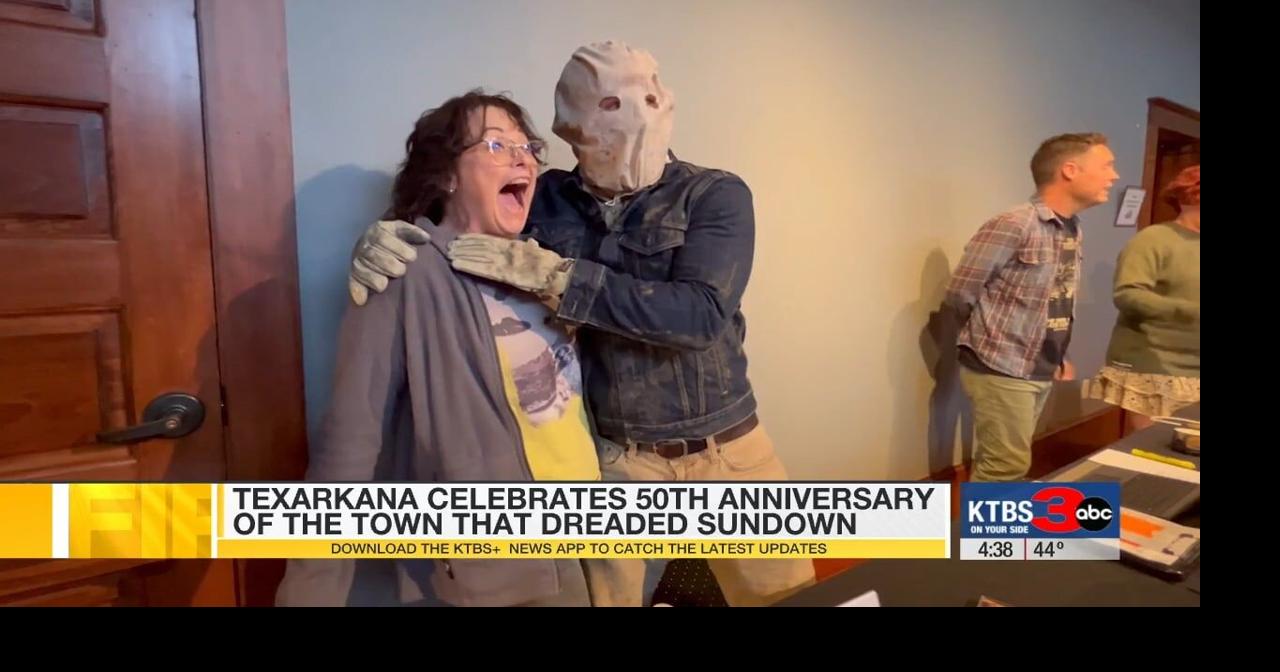 Texarkana celebrates 50th anniversary of 'The Town That Dreaded Sundown'