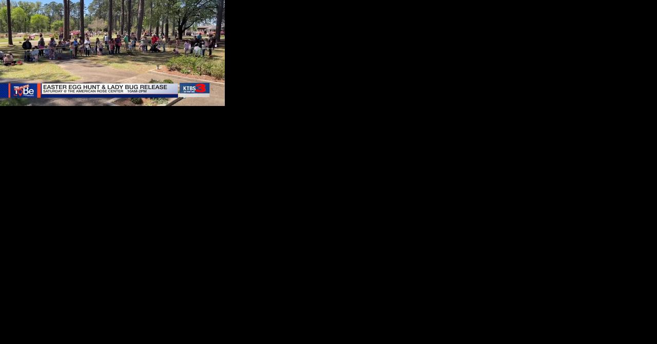 The Place To Be With Patrick D.: American Rose Center Easter Egg Hunt, Bossier Farmer's Market, Cork 17, & I Love West Shreveport | What's Happening - Vimarsana News