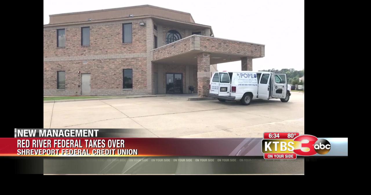 Red River Credit Union takes over Shreveport Federal Credit Union