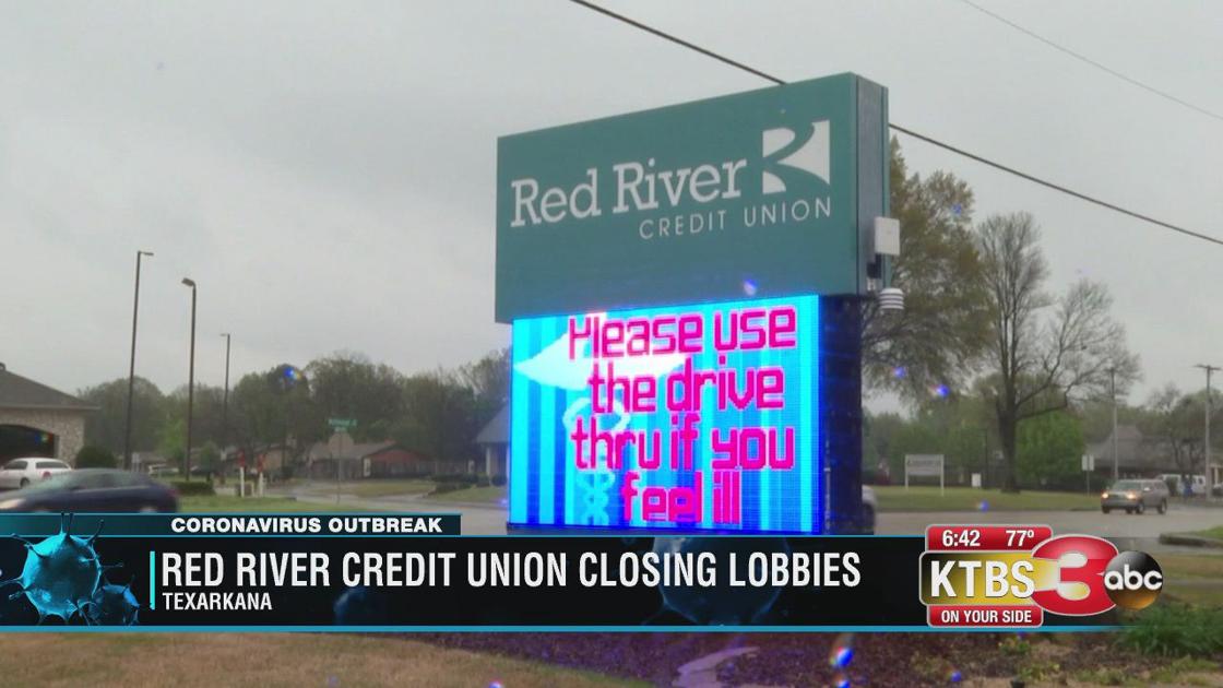 Red River Credit Union closing lobbies during COVID19 situation