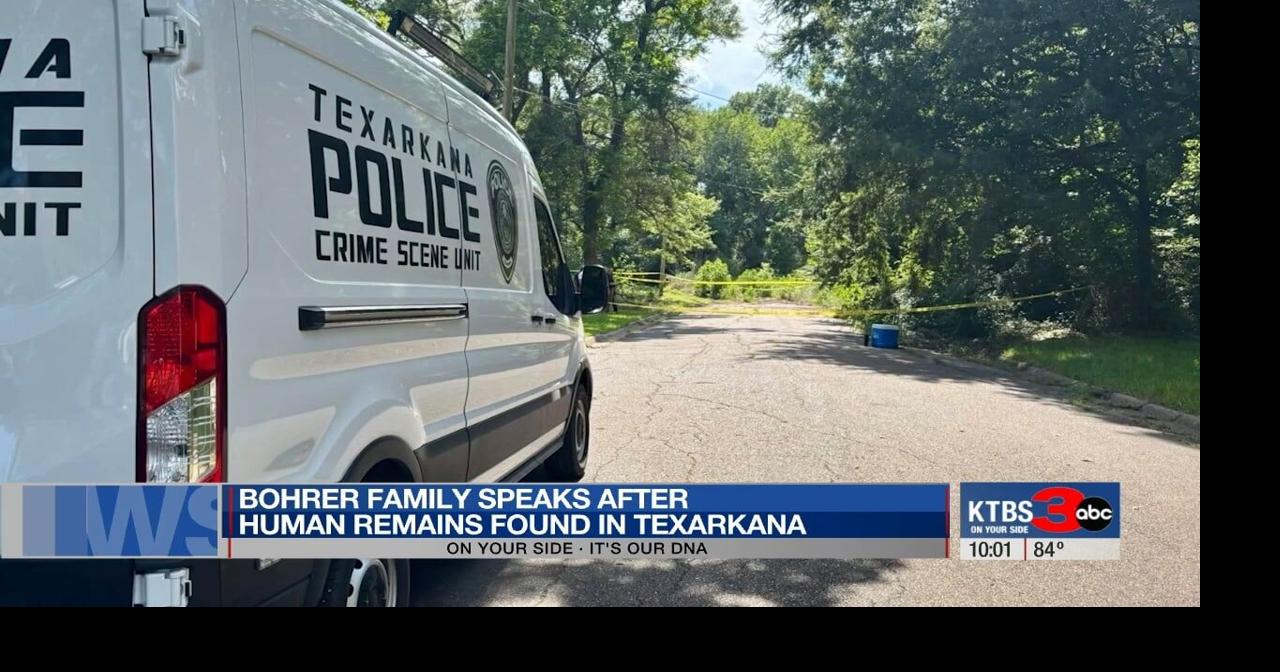 Family believes remains found in Texarkana are Jonathan Bohrer's
