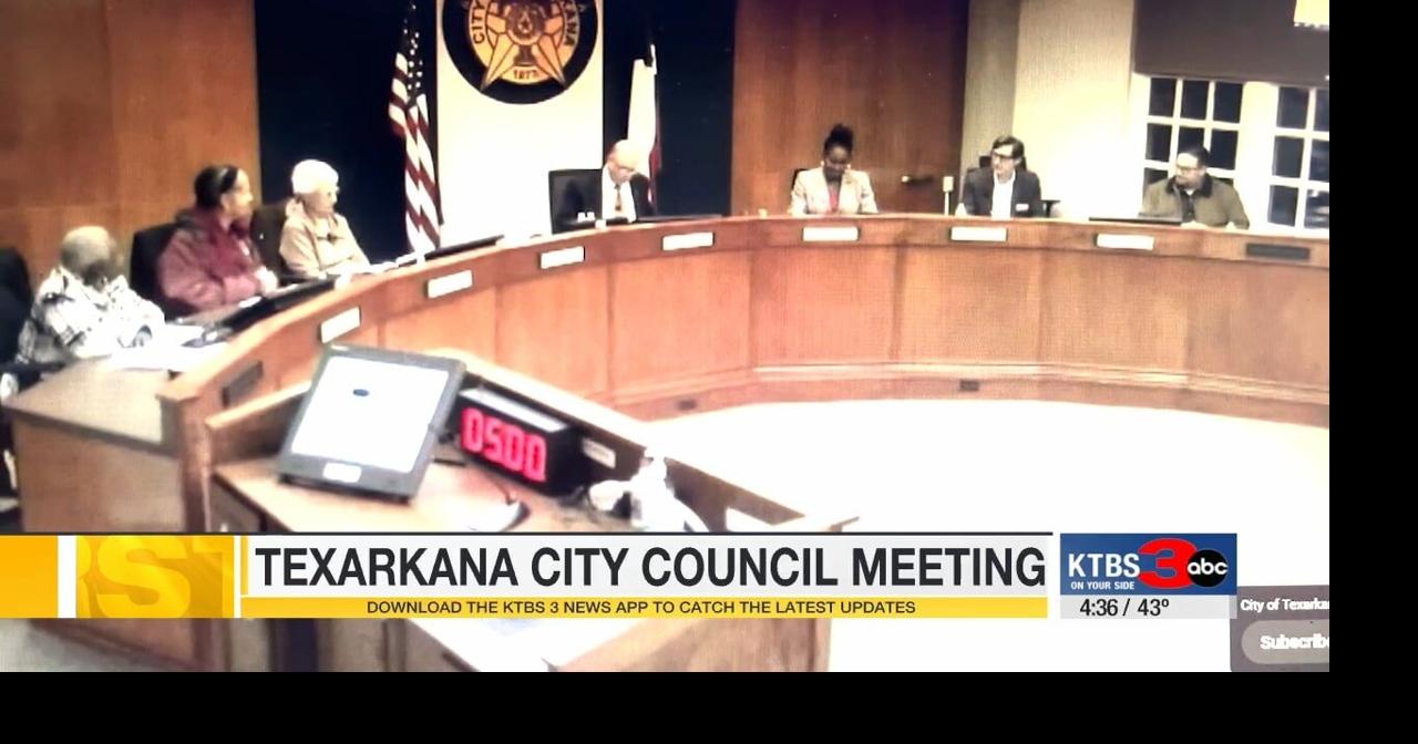 Texarkana Texas City Council discusses new economic developments News