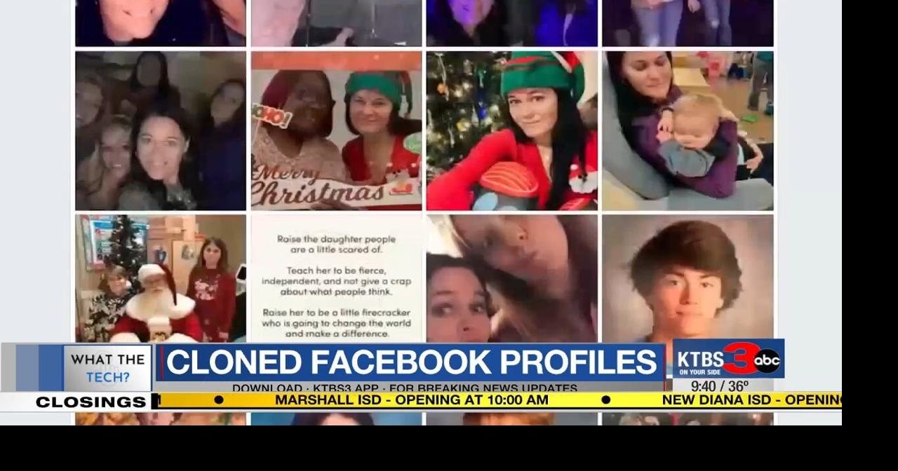 What the Tech: Cloned Facebook profiles | In Case You Missed It | ktbs.com