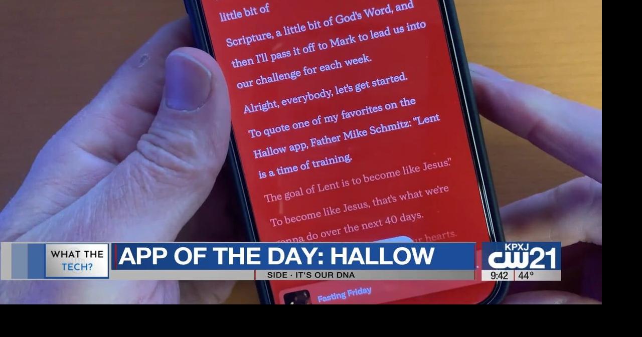 What the Tech: App of the day - Hallow | News | ktbs.com