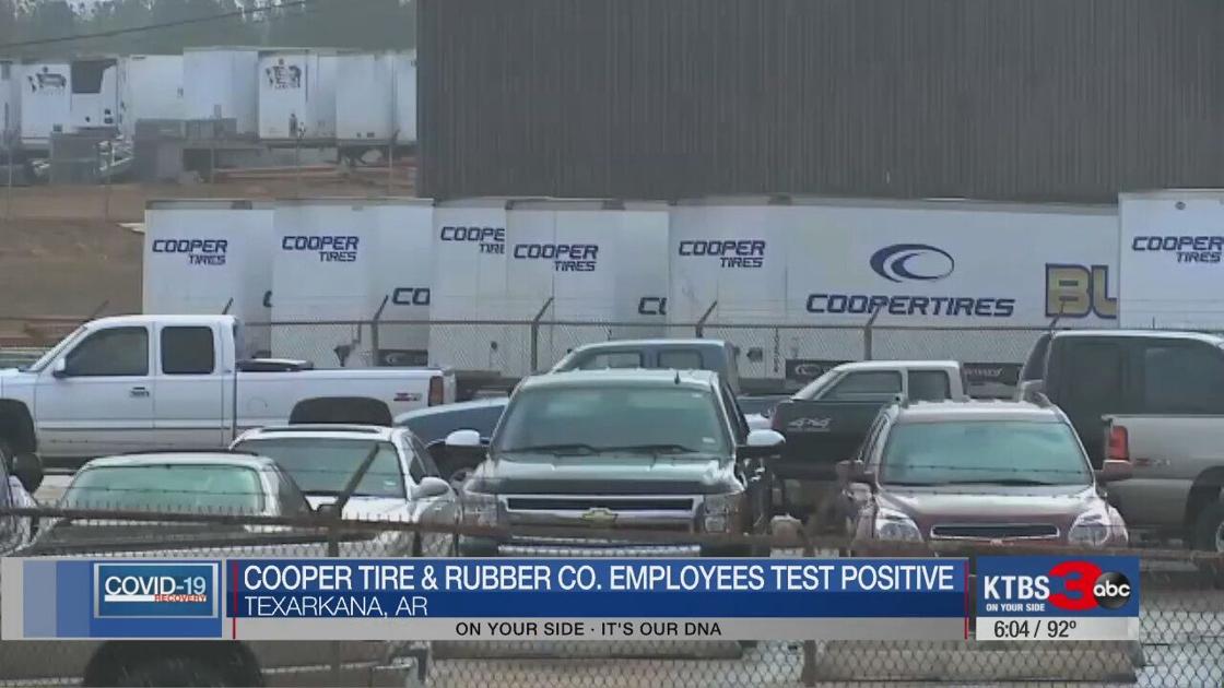Cooper Tire Confirms Employees Test Positive For Virus Texarkana Ktbs Com