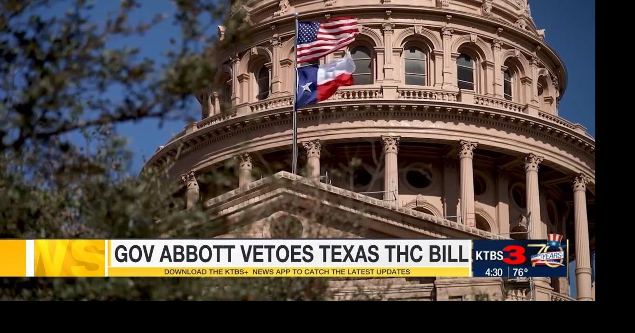 Abbott vetoes THC ban, calls for special session to address regulation ...