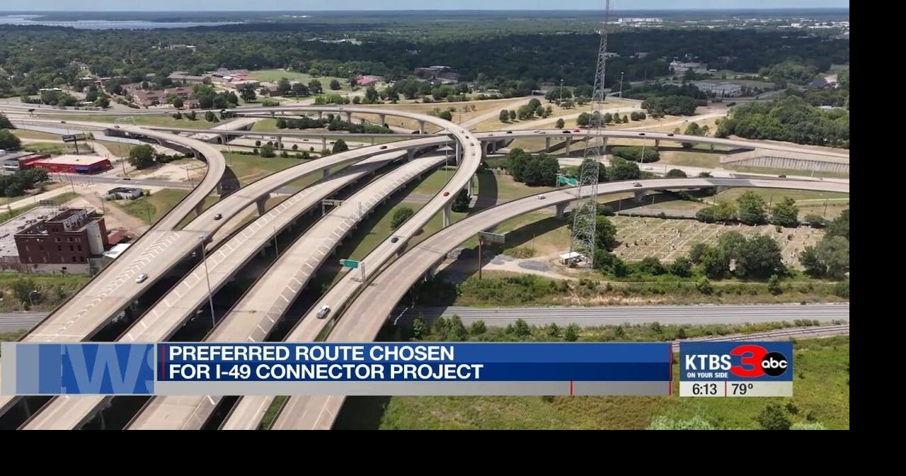 Preferred route selected for I-49 connector project | News | ktbs.com