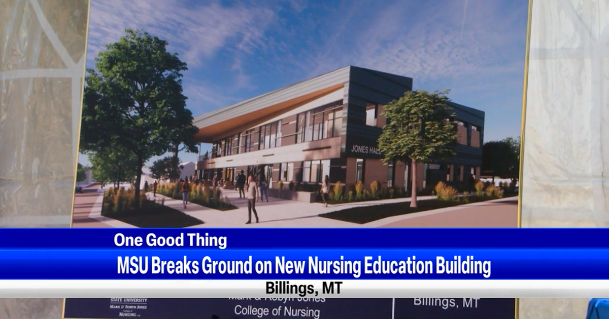 Msub College Montana State University breaks ground on new nursing education ...