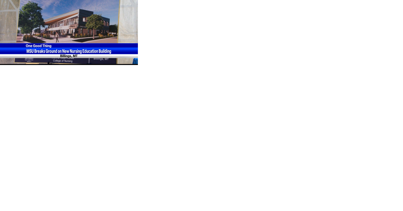 MSU Billings breaks ground on new nursing education building - Vimarsana News