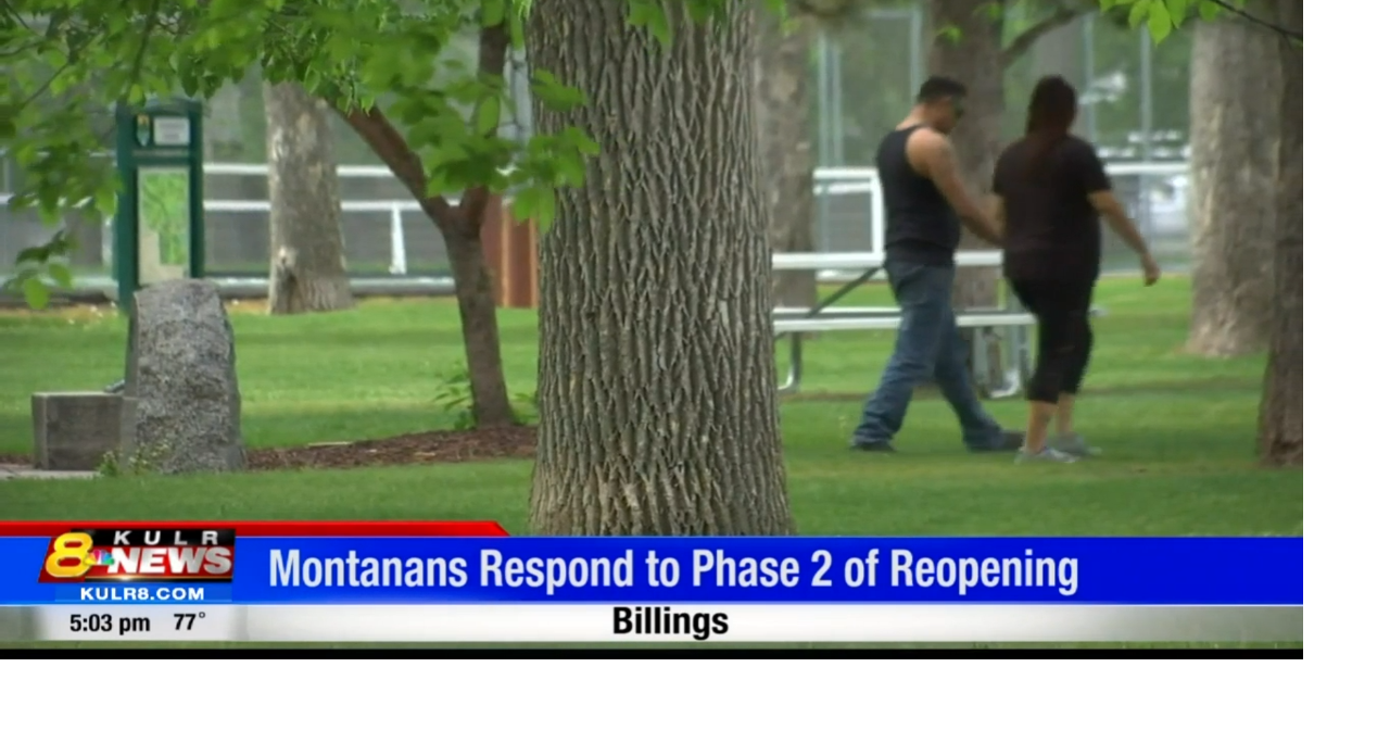 Montanans respond to Phase 2 of reopening Coronavirus