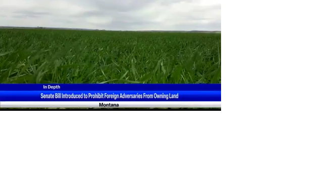 SB 203 will prohibit U.S. adversaries from owning land In Montana - Vimarsana News