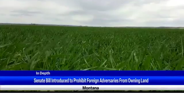 SB 203 will prohibit U.S. adversaries from owning land In Montana