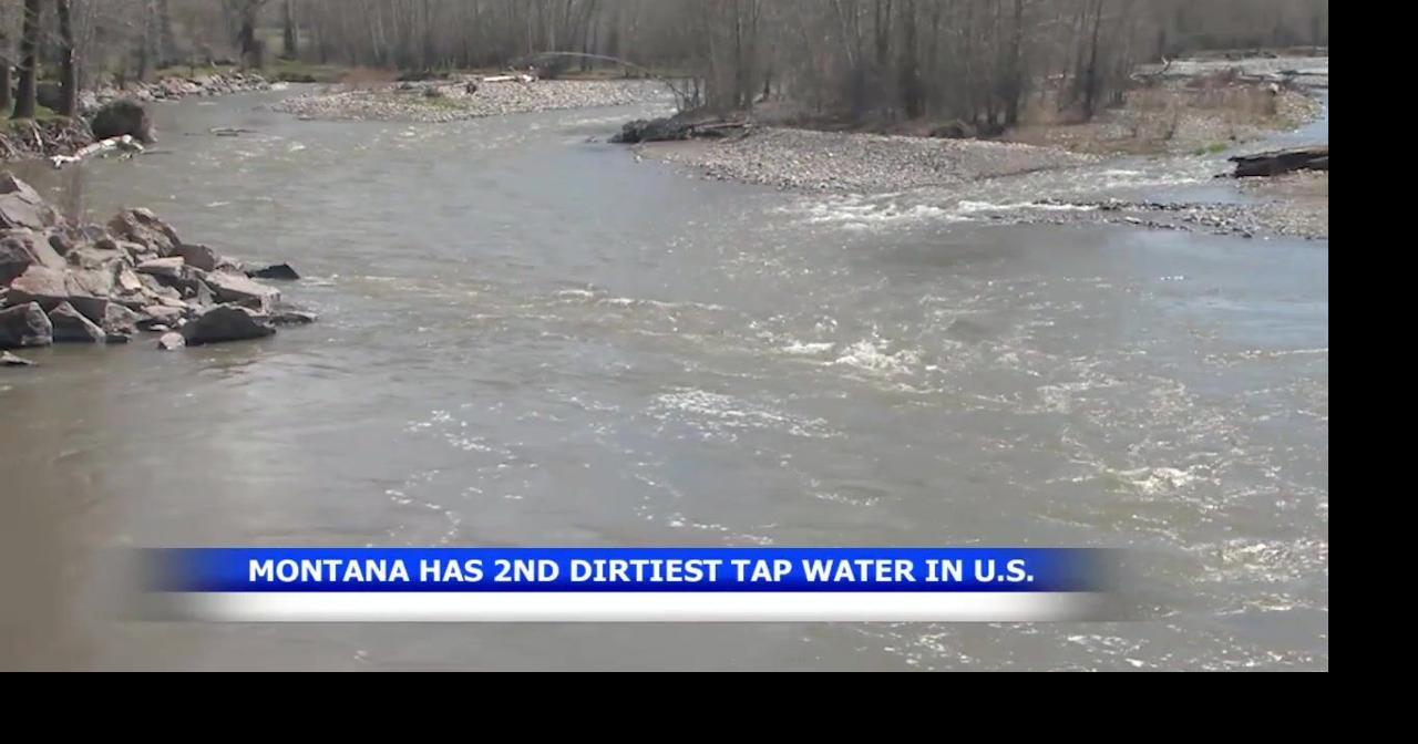 Montana tap water ranks 49th in the US for cleanliness, new report finds