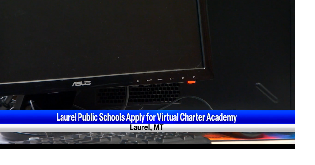 Laurel Public Schools propose virtual charter school option Billings