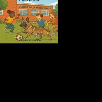 Richard L Garis II Introduces Luna Dog Goes to School a Heartwarming Children’s Book Teaching Safety Trust and Responsibility