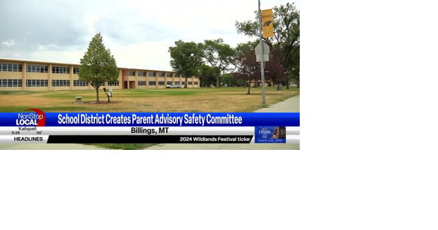 Billings Public School establishes Parent Advisory Safety Committee to offer solutions for student safety concerns - Vimarsana News