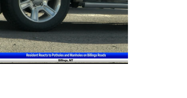 Resident reacts to potholes and manholes on Billings roads - Vimarsana News