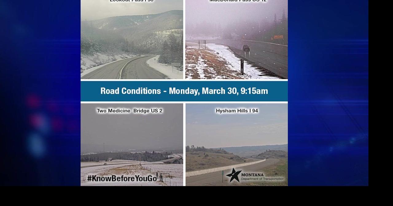 Montana Department of Transportation reports snow at three mountain passes