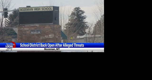 Bozeman schools reopen after police chief, superintendent say threat is not credible - Vimarsana News